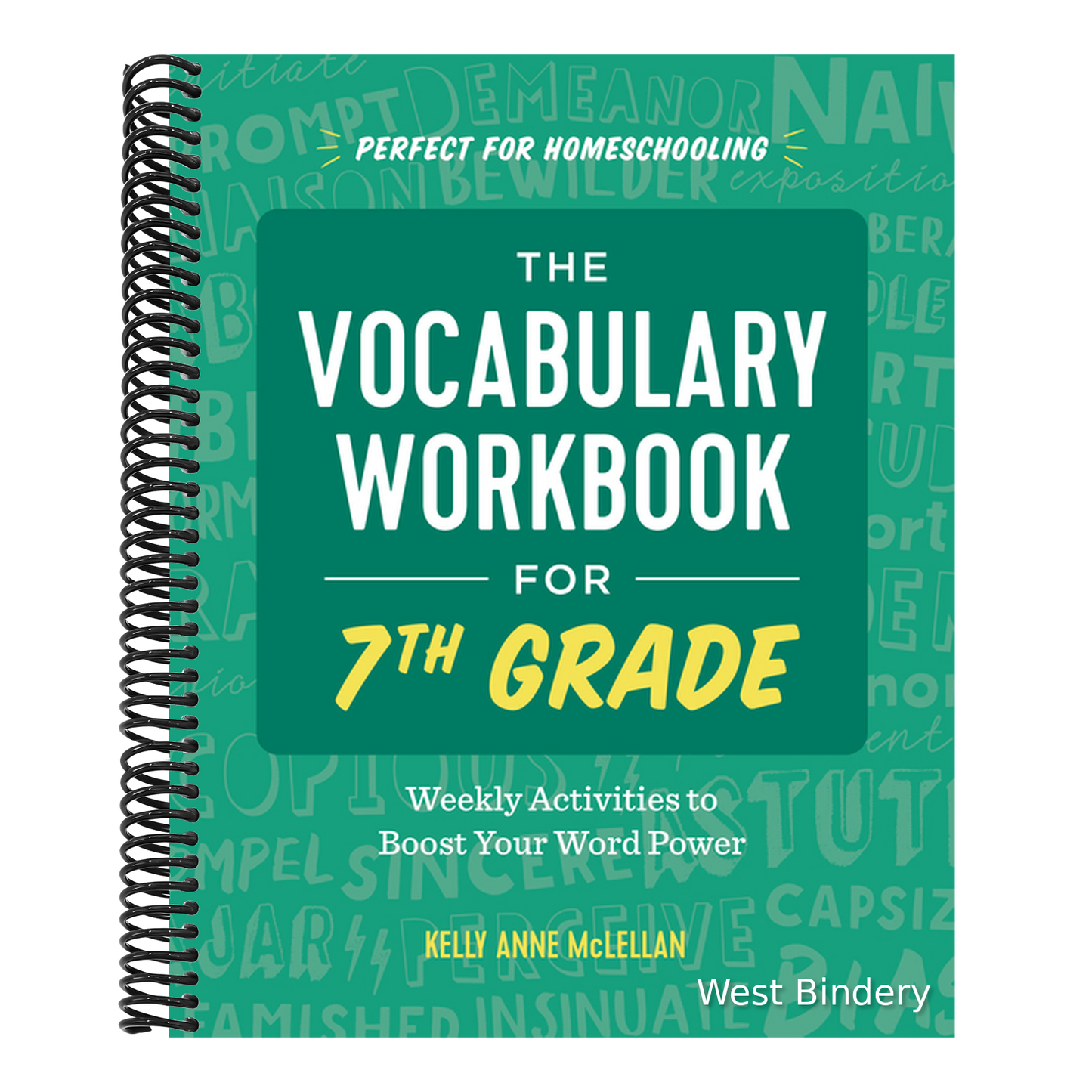 The Vocabulary Workbook for 7th Grade: Weekly Activities to Boost Your Word Power
