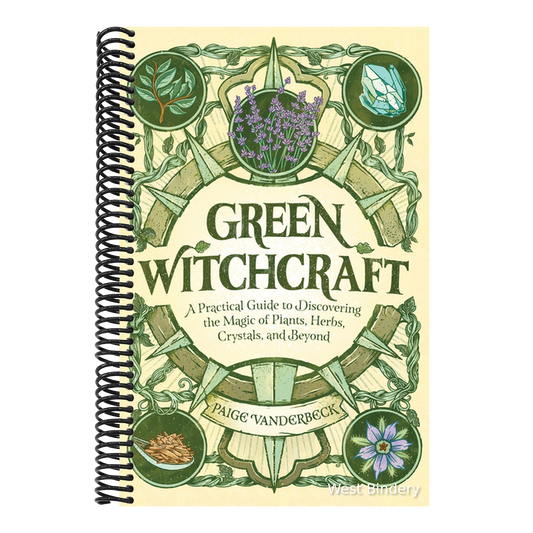 Green Witchcraft: A Practical Guide to Discovering the Magic of Plants, Herbs, Crystals, and Beyond