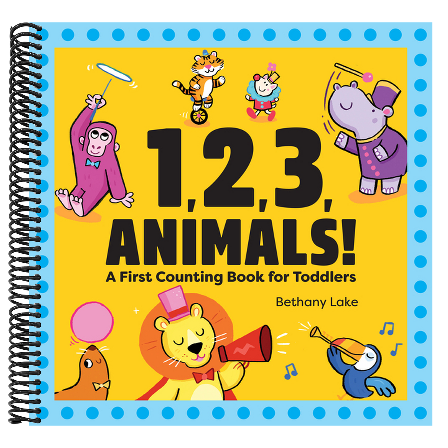1, 2, 3, Animals!: A First Counting Book for Toddlers (Spiral Bound)