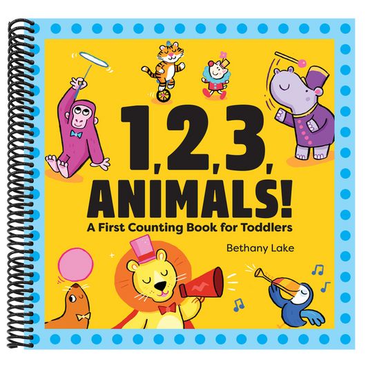 1, 2, 3, Animals!: A First Counting Book for Toddlers (Spiral Bound)