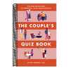 The Couple's Quiz Book: 350 Fun Questions to Energize Your Relationship (Relationship Books for Couples)