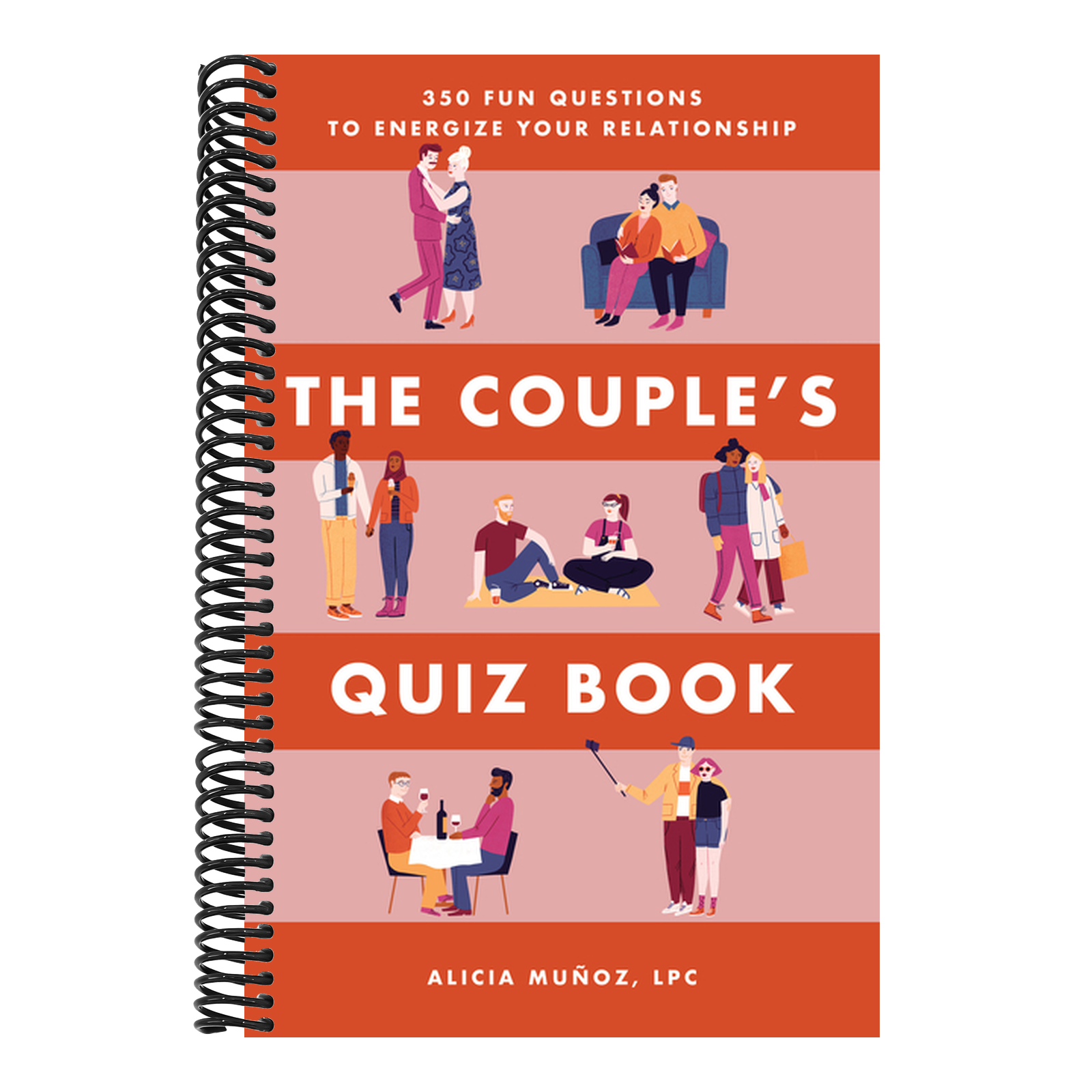 The Couple's Quiz Book: 350 Fun Questions to Energize Your Relationship (Relationship Books for Couples)