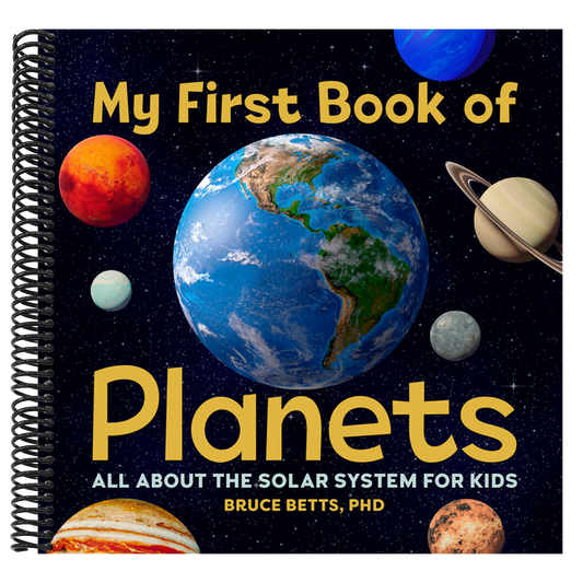 My First Book of Planets: All about the Solar System for Kids (My First Book of) (Spiral Bound)