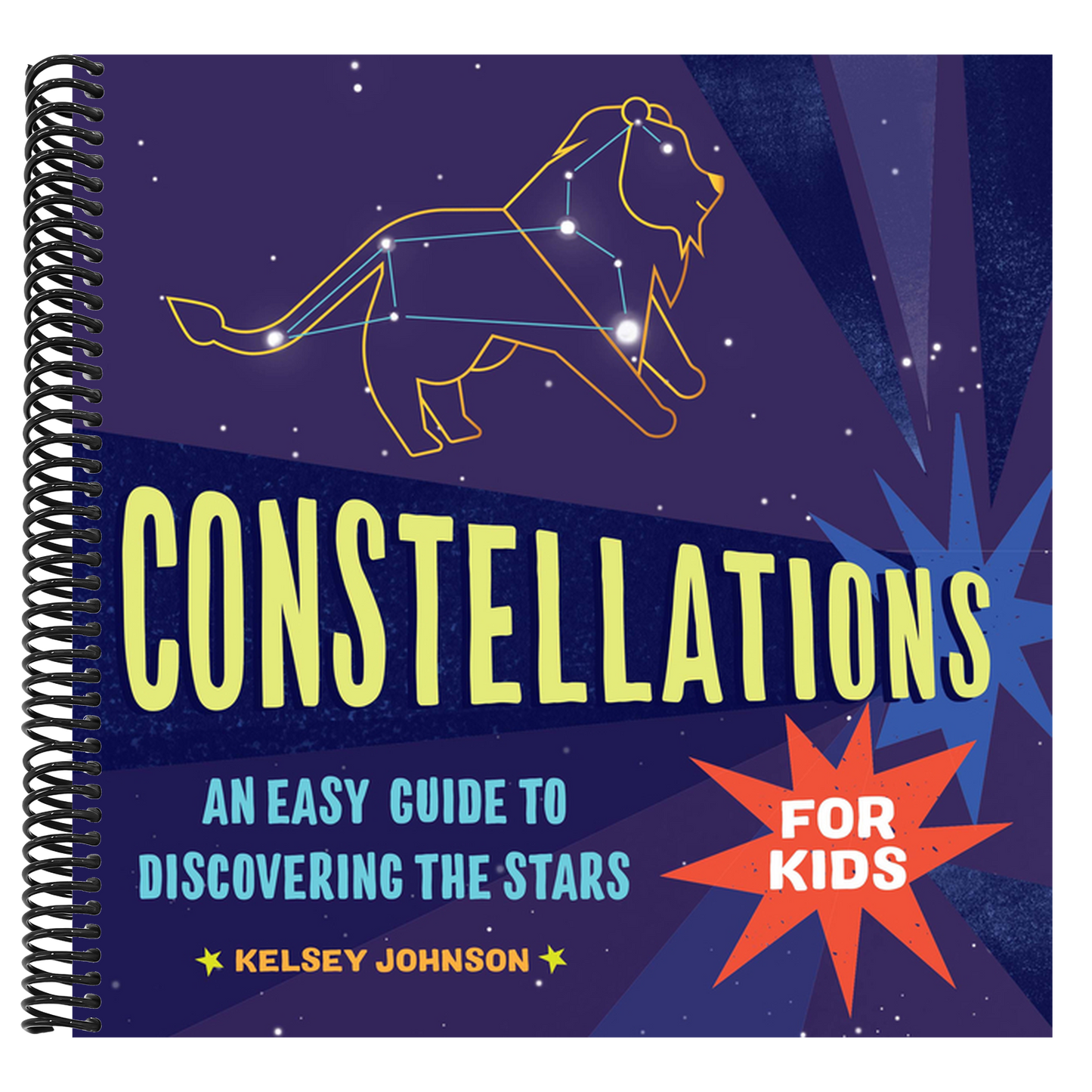 Constellations for Kids: An Easy Guide to Discovering the Stars
