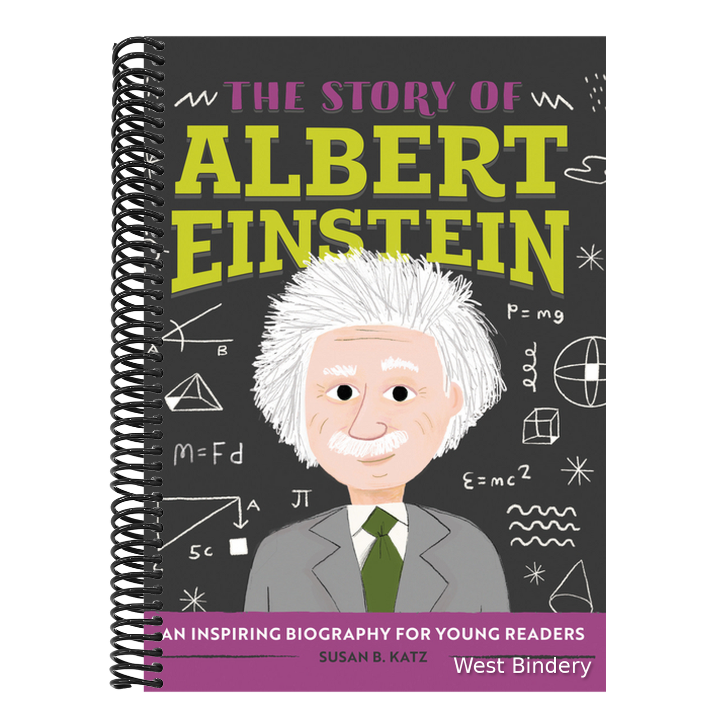 The Story of Albert Einstein: An Inspiring Biography for Young Readers