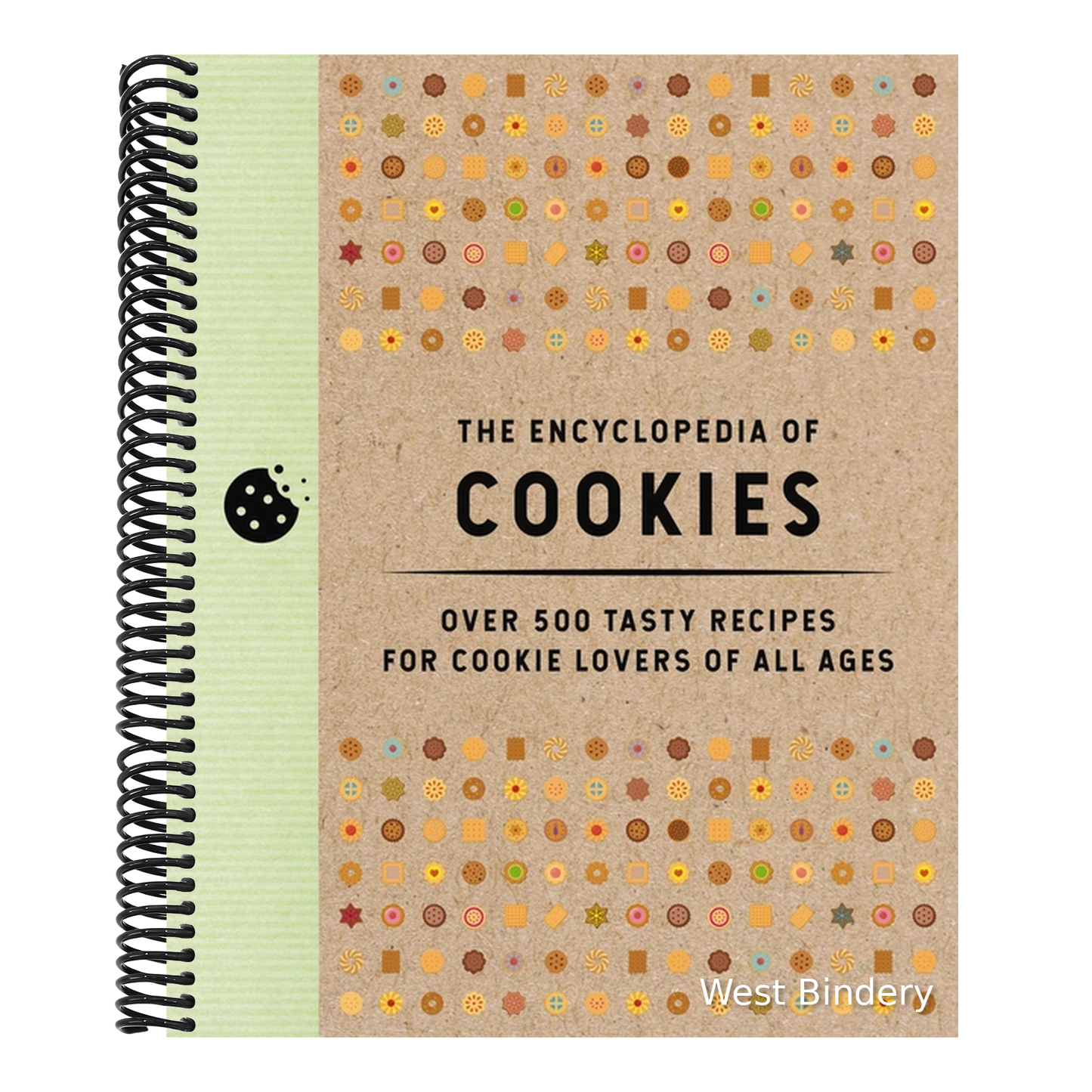 The Encyclopedia of Cookies: Over 500 Tasty Recipes for Cookie Lovers of All Ages