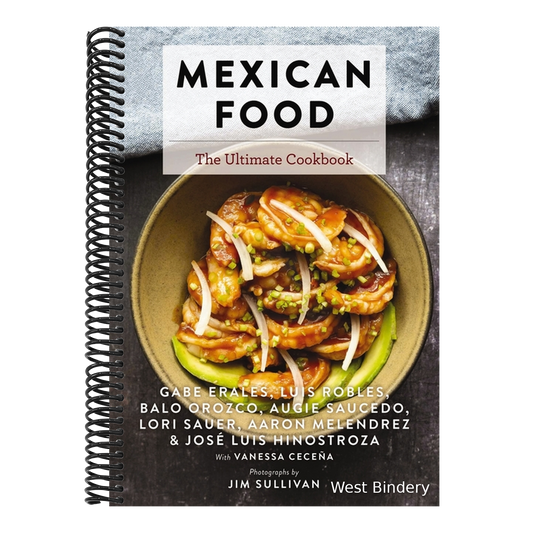 Mexican Food: The Ultimate Cookbook