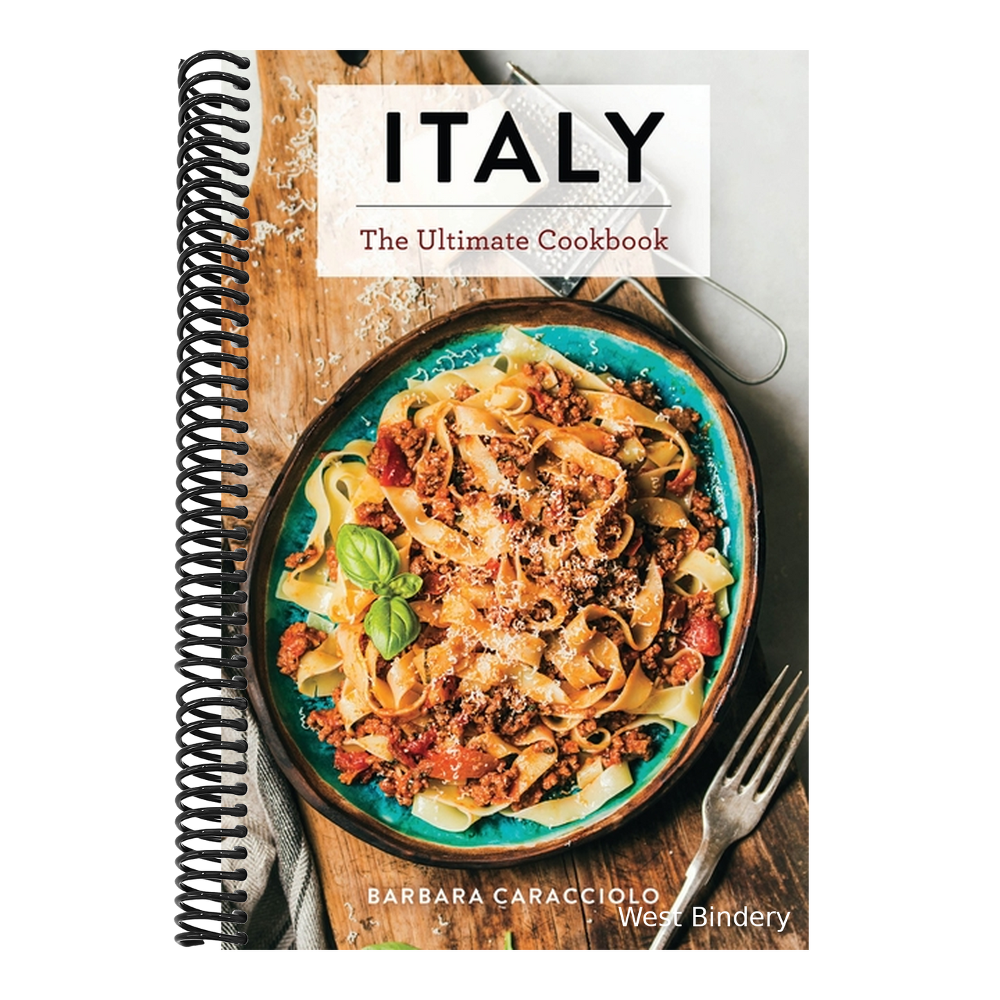 Italy: The Ultimate Cookbook
