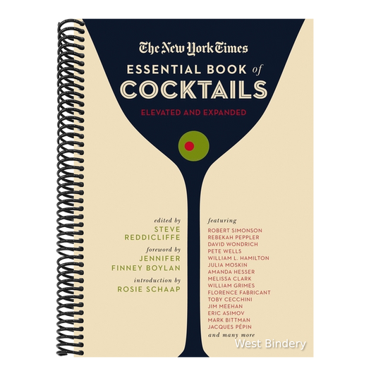 The New York Times Essential Book of Cocktails (Second Edition): Over 400 Classic Drink Recipes with Great Writing from the New York Times