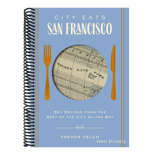 City Eats: San Francisco: 50 Recipes from the Best of the City by the Bay