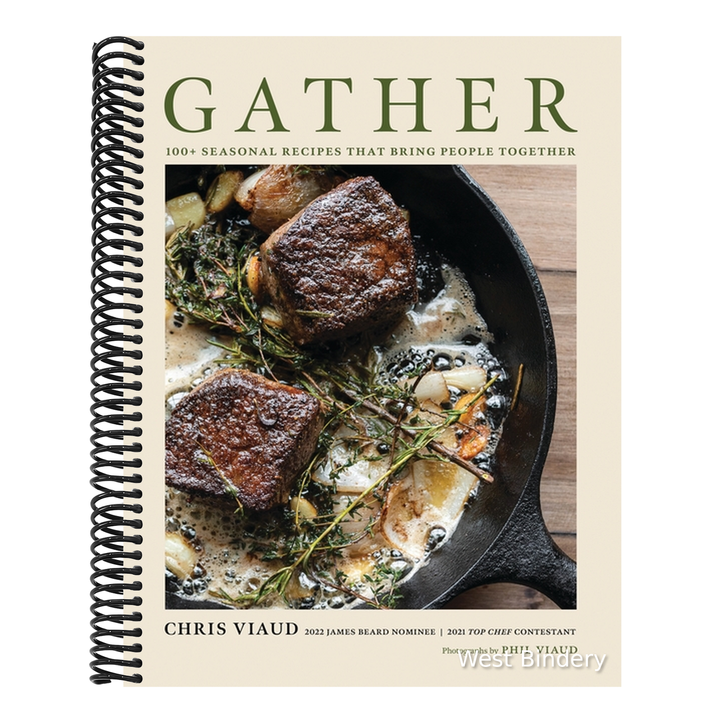 Gather: 100 Seasonal Recipes That Bring People Together