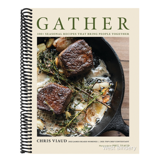 Gather: 100 Seasonal Recipes That Bring People Together