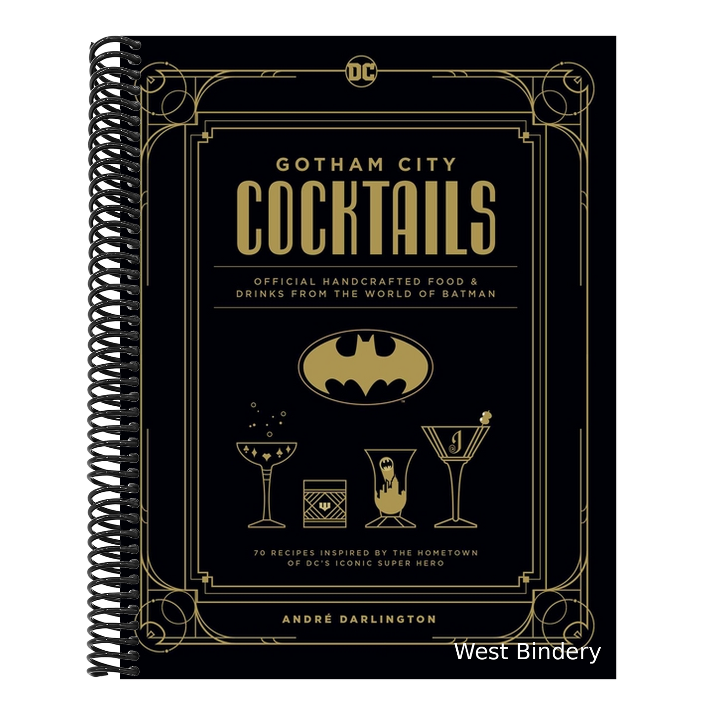 Gotham City Cocktails: Official Handcrafted Food & Drinks from the World of Batman