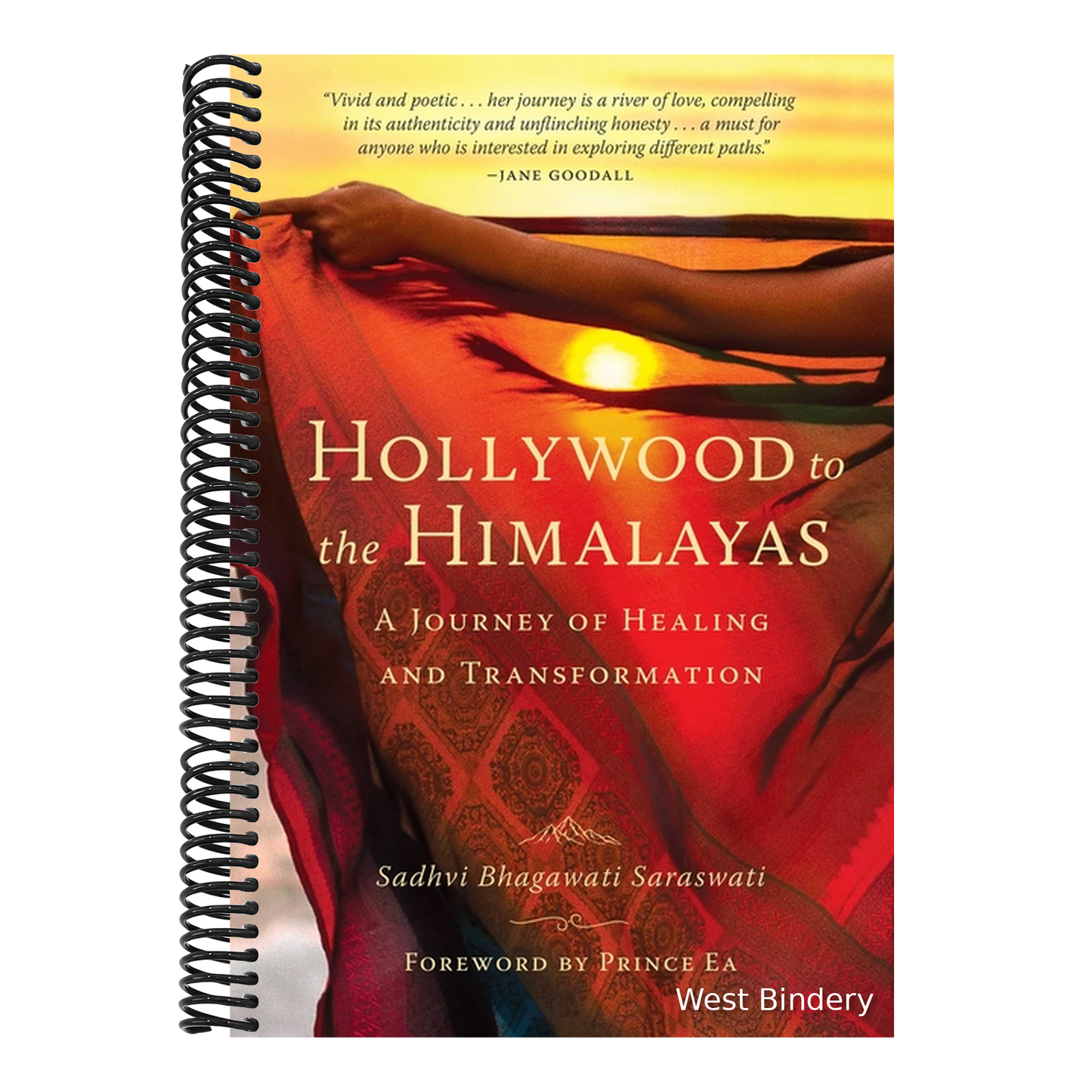 Hollywood to the Himalayas: A Journey of Healing and Transformation