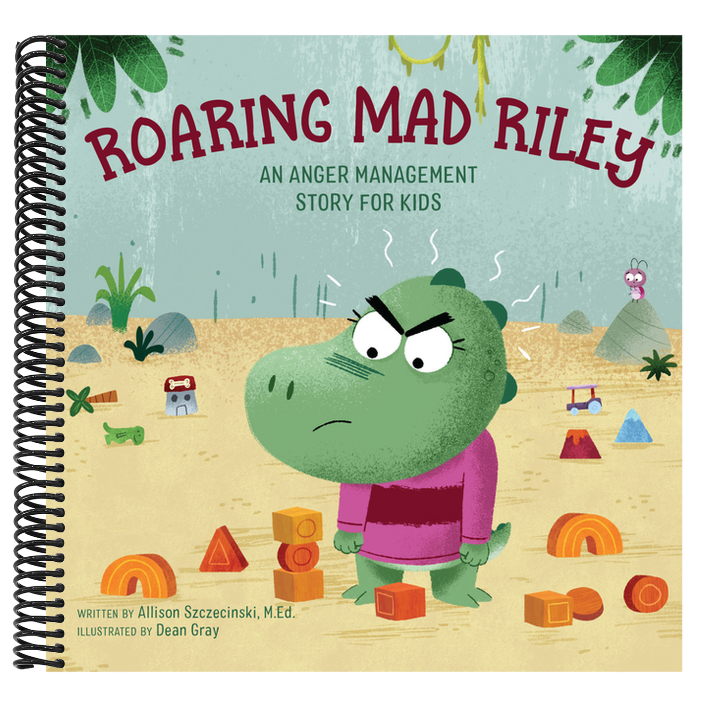 Roaring Mad Riley: An Anger Management Story for Kids