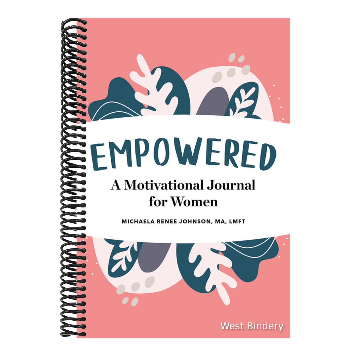 Empowered: A Motivational Journal for Women