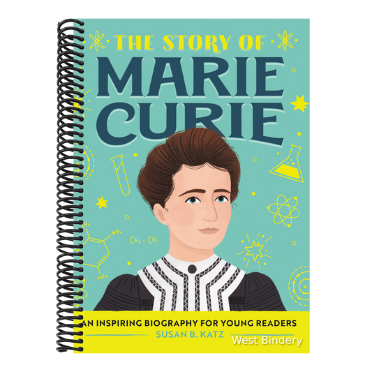 The Story of Marie Curie: An Inspiring Biography for Young Readers
