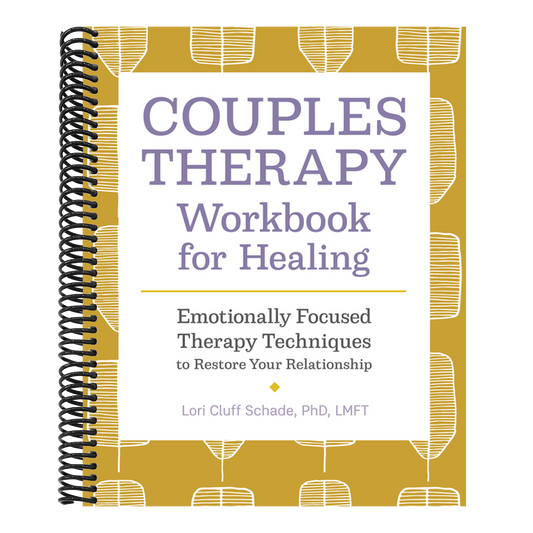 Couples Therapy Workbook for Healing: Emotionally Focused Therapy Techniques to Restore Your Relationship (Spiral Bound)