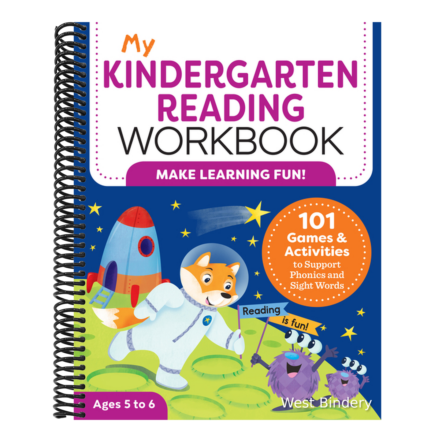 My Kindergarten Reading Workbook: 101 Games and Activities to Support Phonics and Sight Words