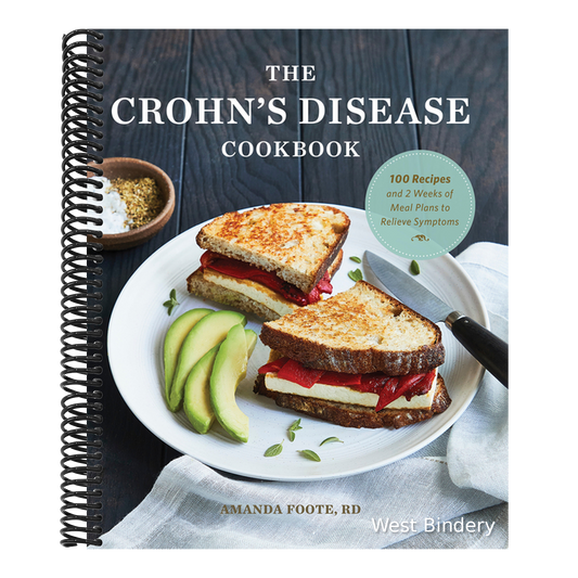 The Crohn's Disease Cookbook: 100 Recipes and 2 Weeks of Meal Plans to Relieve Symptoms