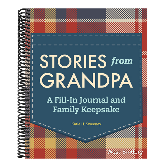 Stories from Grandpa: A Fill-In Journal and Family Keepsake