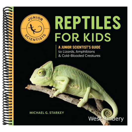Reptiles for Kids: A Junior Scientist's Guide to Lizards, Amphibians, and Cold-Blooded Creatures