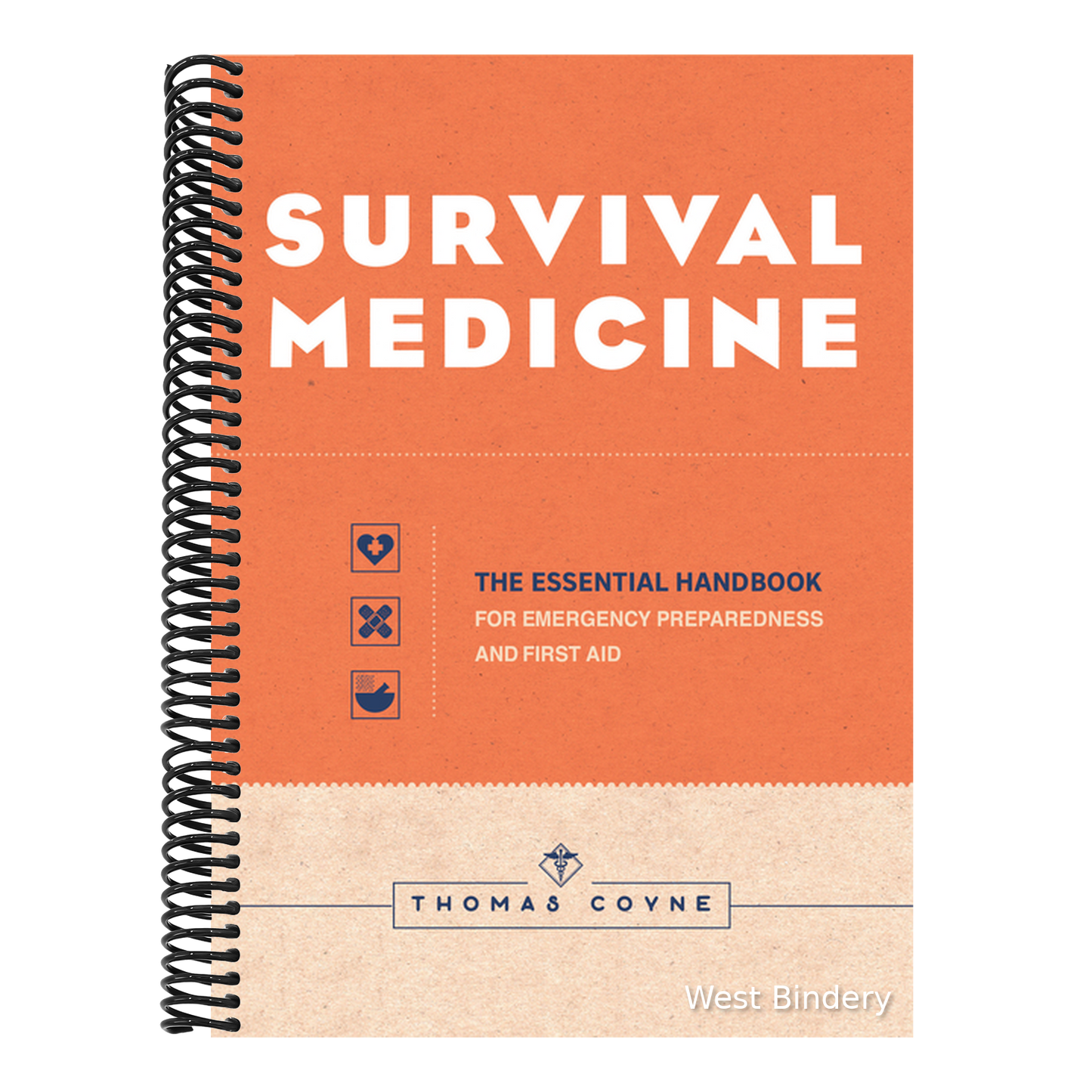 Survival Medicine: The Essential Handbook for Emergency Preparedness and First Aid