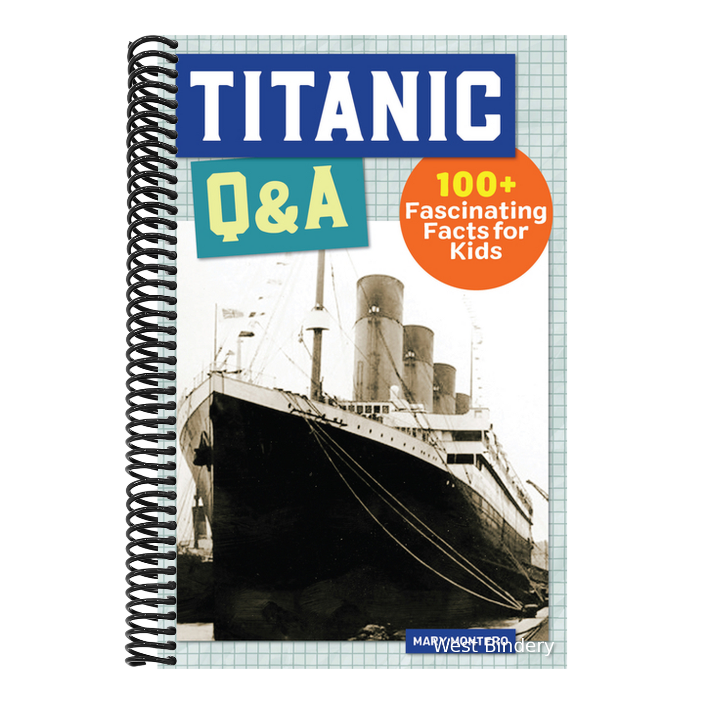 Titanic Q&A: 175+ Fascinating Facts for Kids
