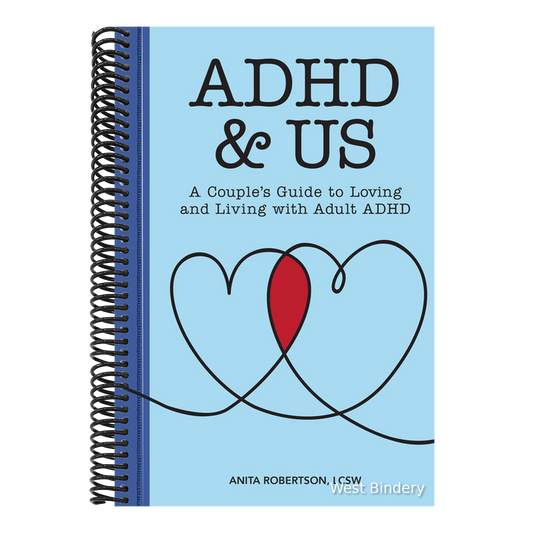 ADHD & Us: A Couple's Guide to Loving and Living with Adult ADHD
