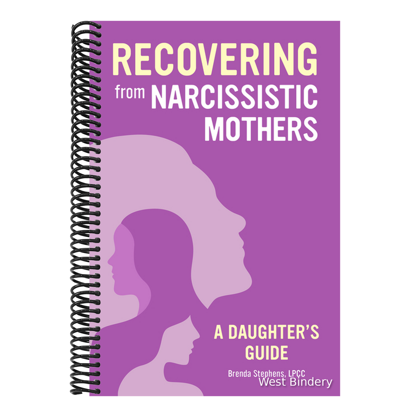 Recovering from Narcissistic Mothers: A Daughter's Guide