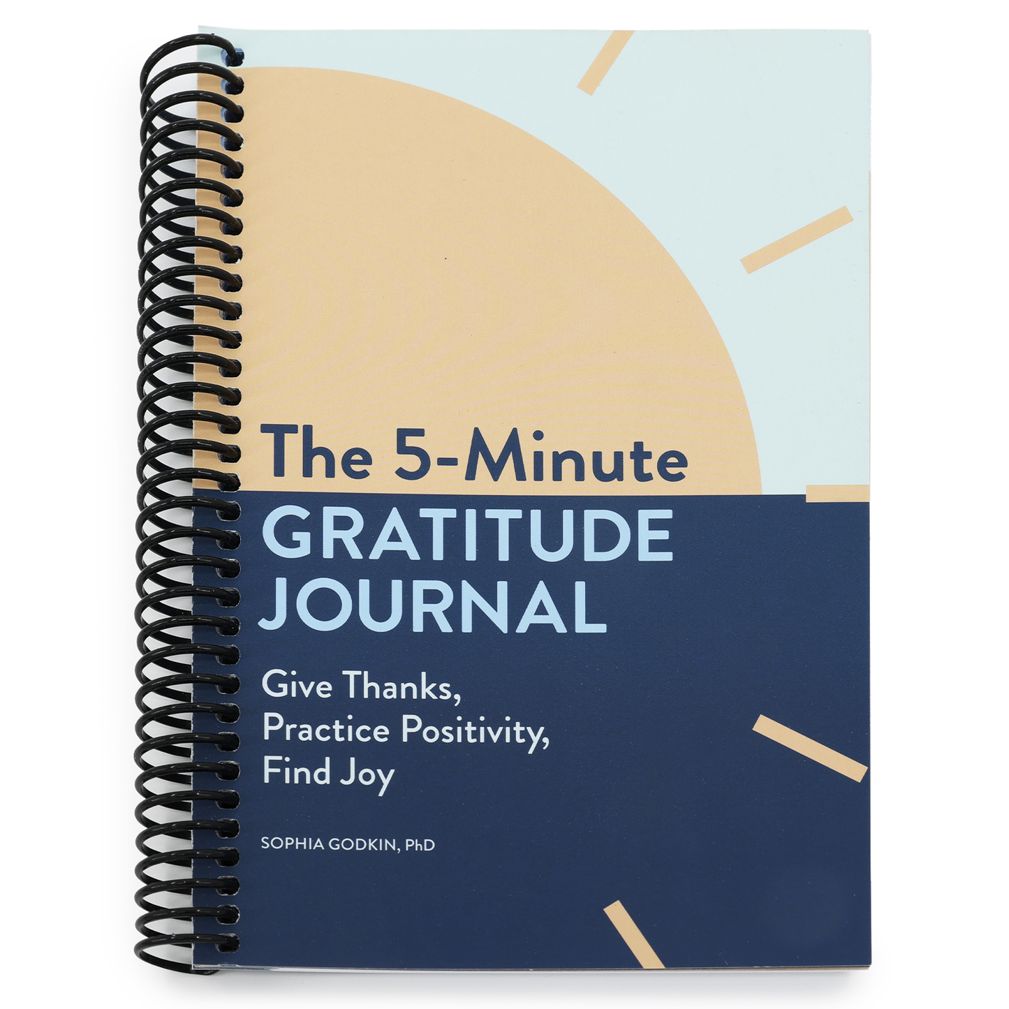 The 5-Minute Gratitude Journal: Give Thanks, Practice Positivity, Find Joy (Spiral Bound)
