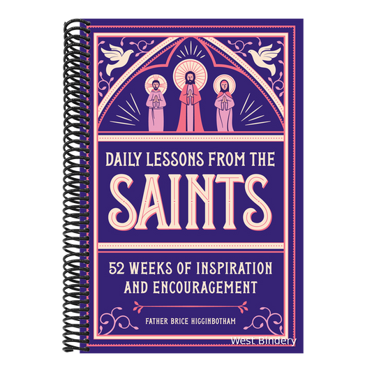 Daily Lessons from the Saints: 52 Weeks of Inspiration and Encouragement