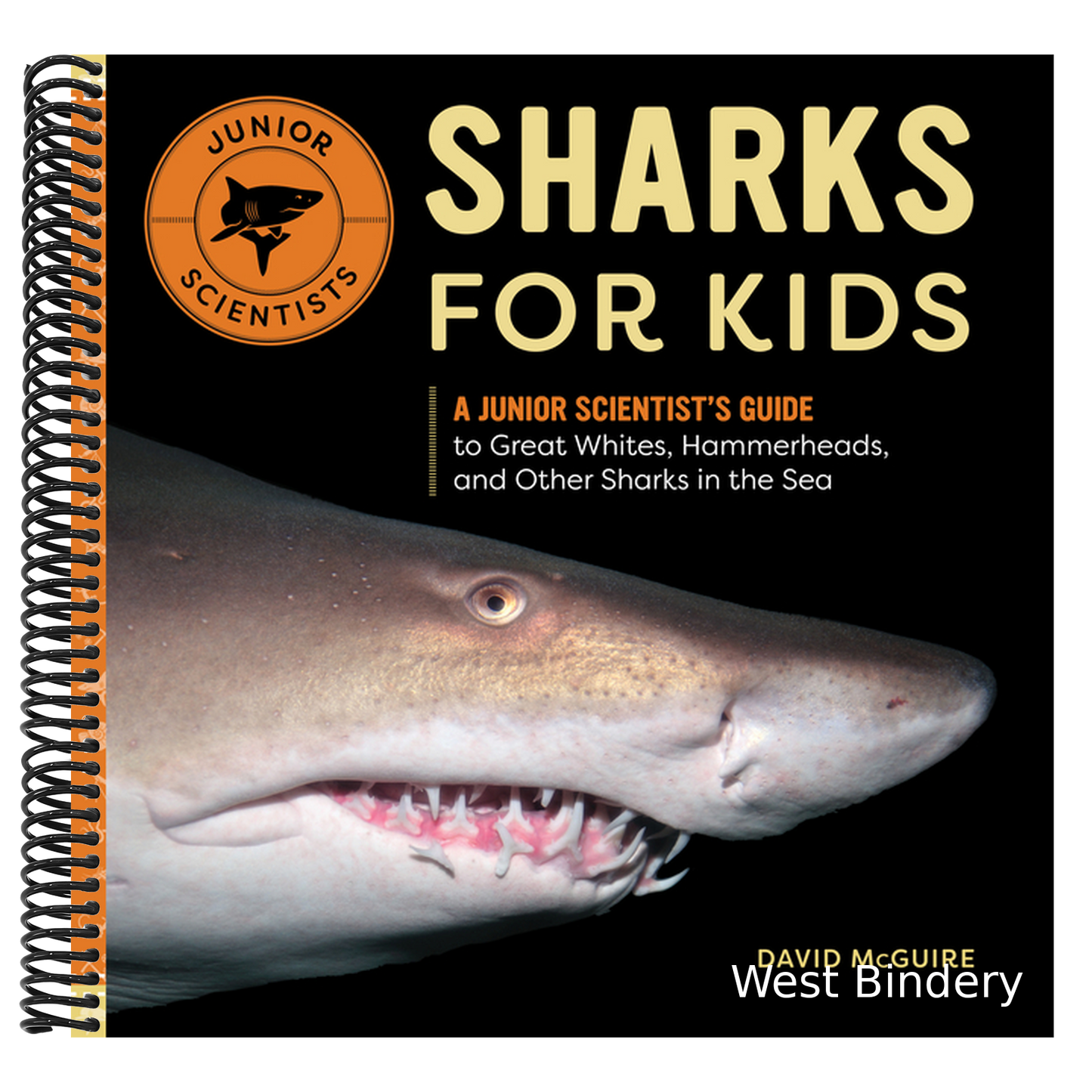 Sharks for Kids: A Junior Scientist's Guide to Great Whites, Hammerheads, and Other Sharks in the Sea