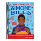 The Story of Simone Biles: An Inspiring Biography for Young Readers