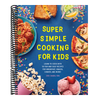 Super Simple Cooking for Kids: Learn to Cook with 50 Fun and Easy Recipes for Breakfast, Snacks, Dinner, and More! (Super Simple Kids Cookbooks)
