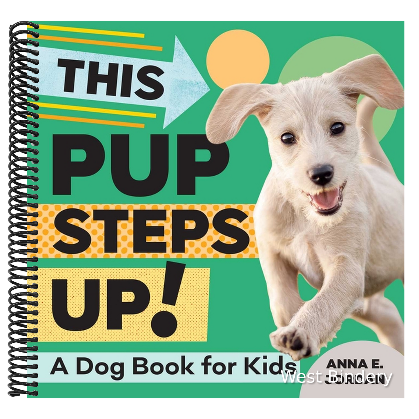 This Pup Steps Up!: A Dog Book for Kids