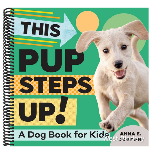 This Pup Steps Up!: A Dog Book for Kids