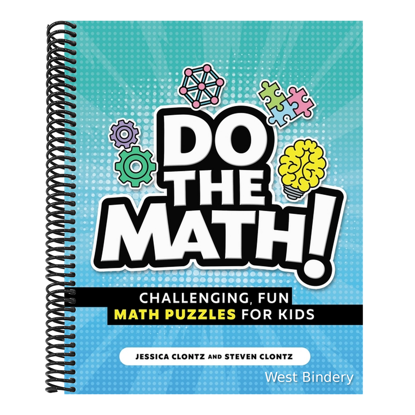 Do the Math!: Challenging, Fun Math Puzzles for Kids