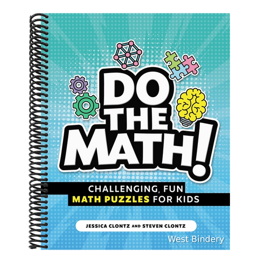 Do the Math!: Challenging, Fun Math Puzzles for Kids