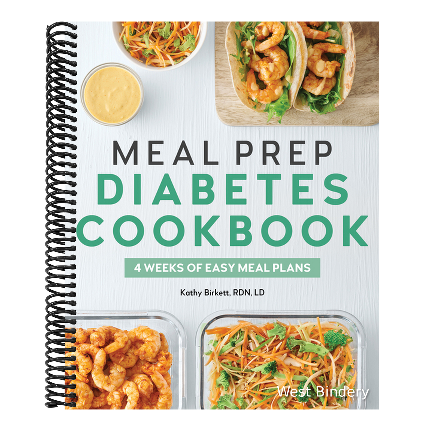 Meal Prep Diabetes Cookbook: 4 Weeks of Easy Meal Plans