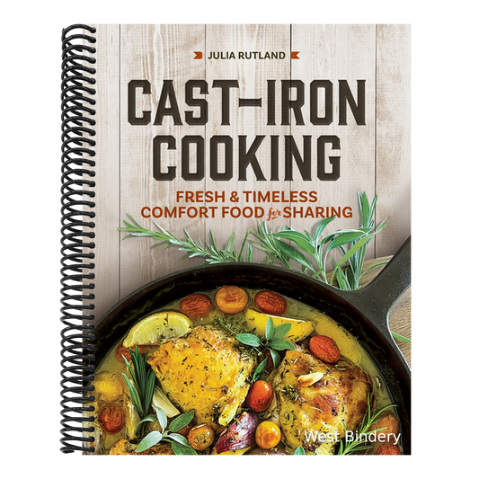 Cast-Iron Cooking: Fresh and Timeless Comfort Food for Sharing