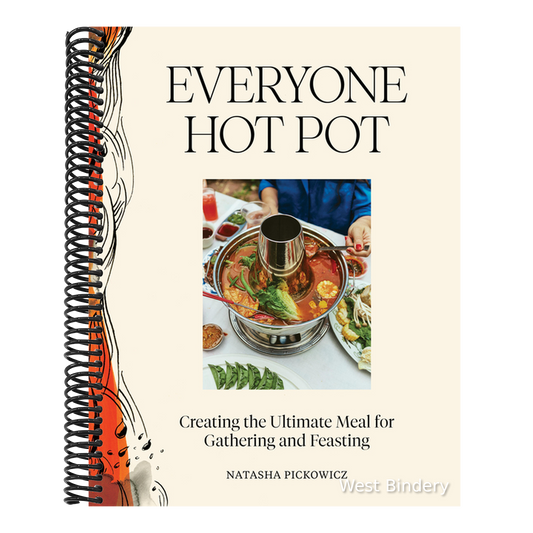 Everyone Hot Pot: Creating the Ultimate Meal for Gathering and Feasting