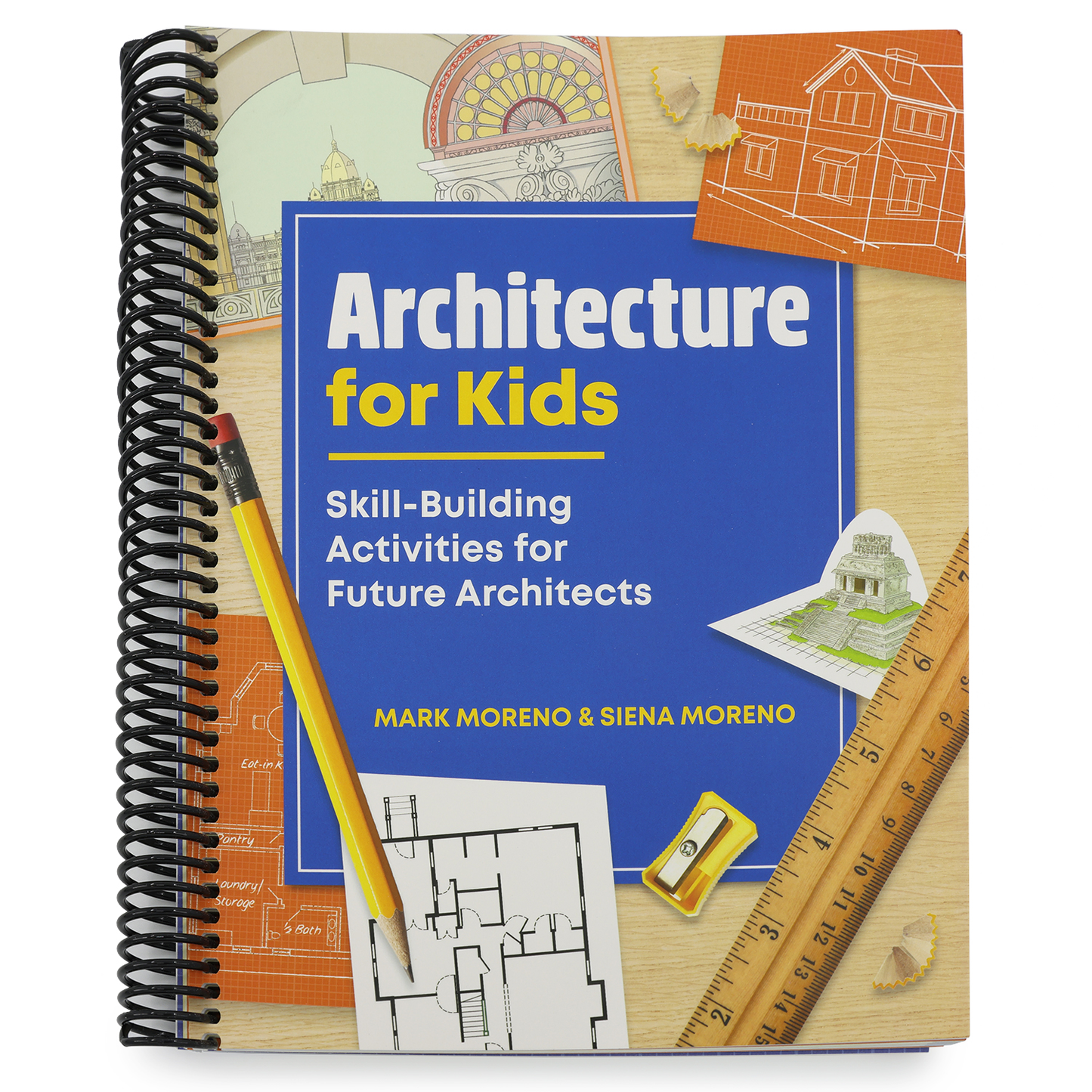 Architecture for Kids: Skill-Building Activities for Future Architects (Spiral Bound)