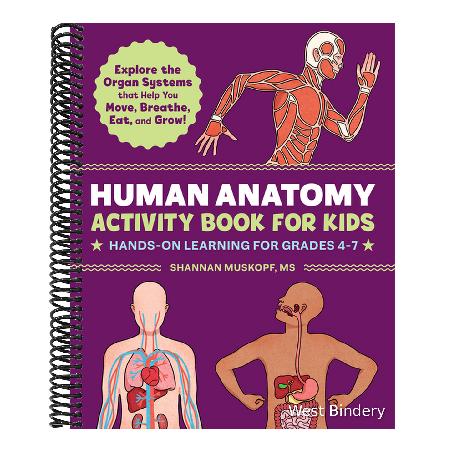 Human Anatomy Activity Book for Kids: Hands-On Learning for Grades 4-7