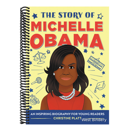 The Story of Michelle Obama: An Inspiring Biography for Young Readers