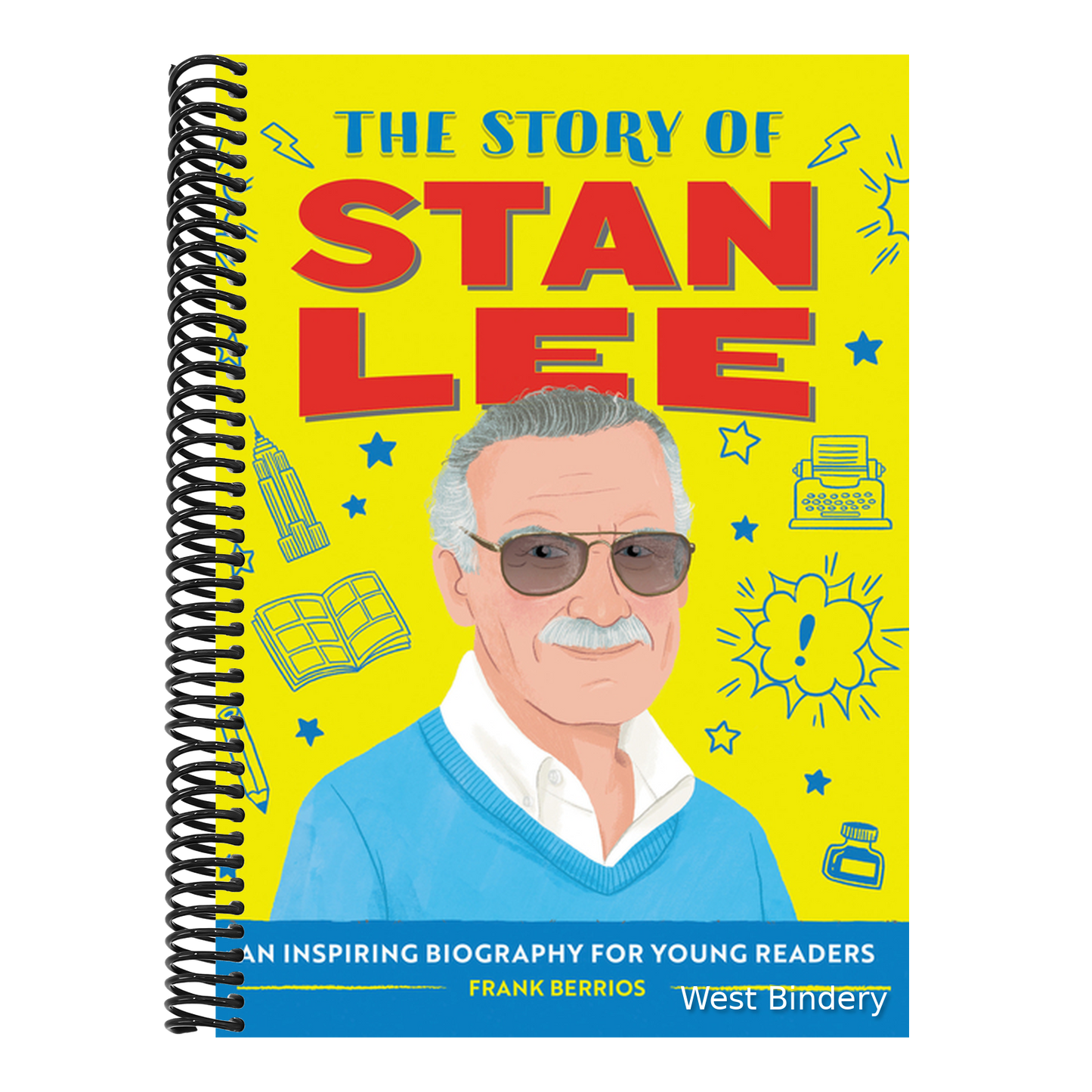 The Story of Stan Lee: An Inspiring Biography for Young Readers