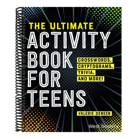 The Ultimate Activity Book for Teens: Crosswords, Cryptograms, Trivia, and More!