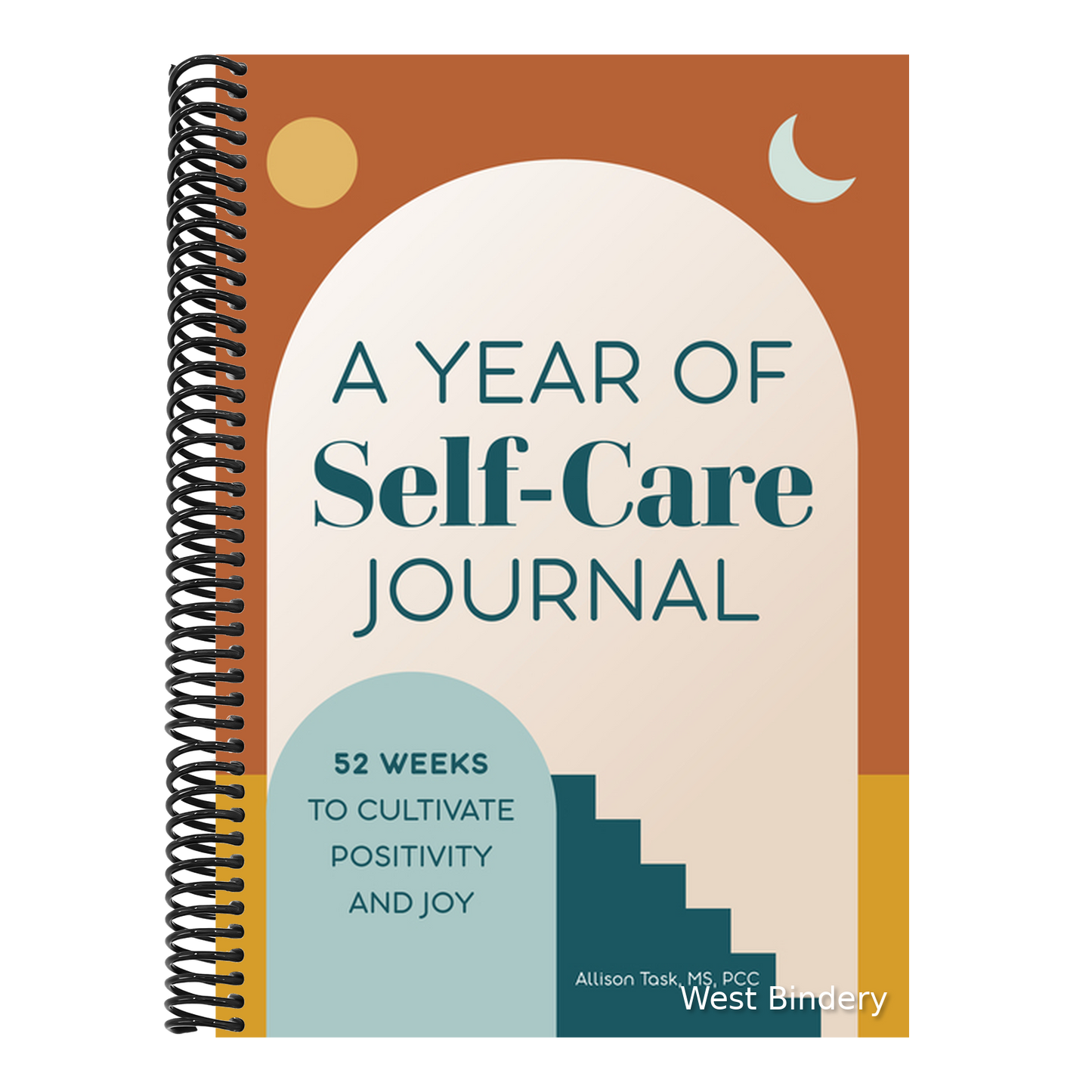 A Year of Self-Care Journal: 52 Weeks to Cultivate Positivity & Joy