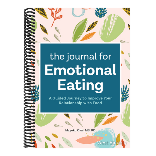 The Journal for Emotional Eating: A Guided Journey to Improve Your Relationship with Food