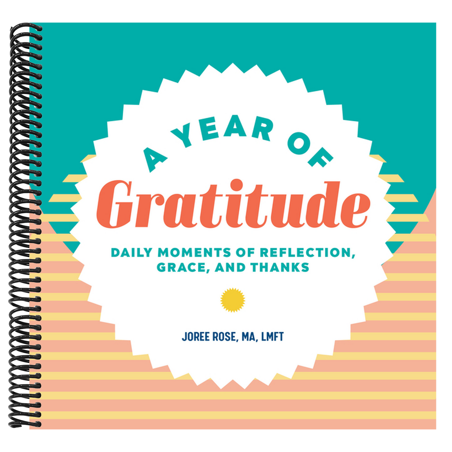 A Year of Gratitude: Daily Moments of Reflection, Grace, and Thanks (Year of Daily Reflections) (Spiral Bound)